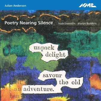 Poetry Nearing Silence by Julian Anderson