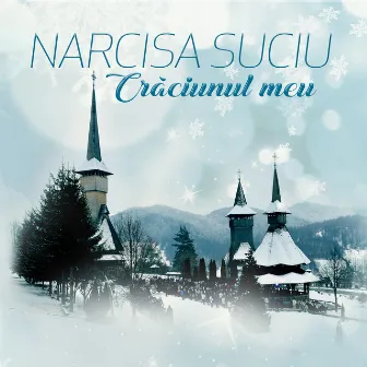 Crăciunul meu by Narcisa Suciu