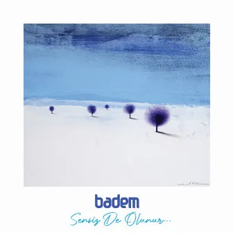 Sensiz de Olunur by Badem