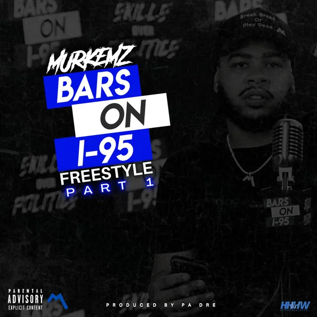 Bars on I-95 Freestyle part 1