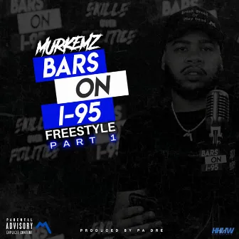 Bars on I-95 Freestyle part 1 by PA. Dre