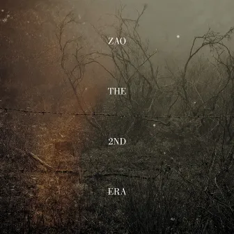 The 2nd Era by Zao