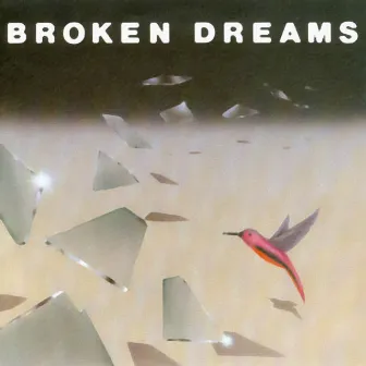 Broken Dreams by Broken Dreams