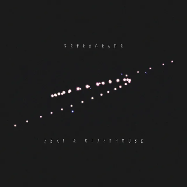 Retrograde (Feki & Glasshouse Cover)