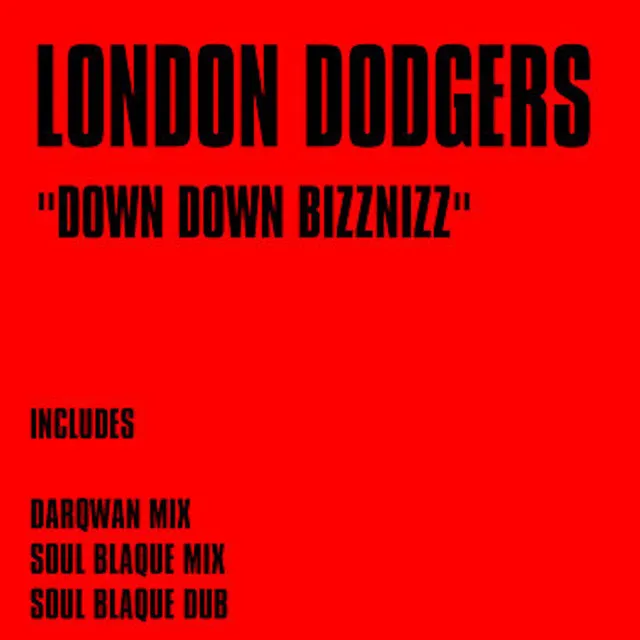 Down Down Biznizz - Soul Blaque Dub