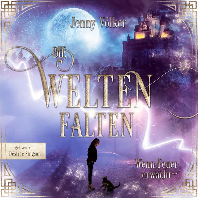 Die Weltenfalten - Wenn Feuer erwacht (Band 1 der Urban Fantasy Hexen Trilogie)