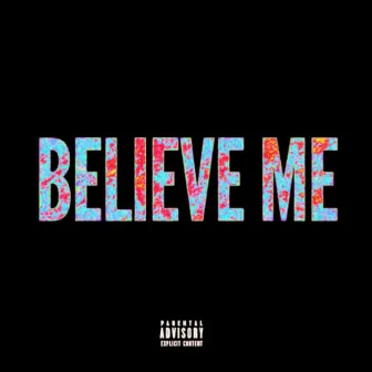 Belive Me by Kay switch-skiey