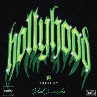 Hollyhood by YVNG PE$O