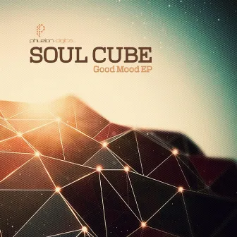 Good Mood EP by Soul Cube