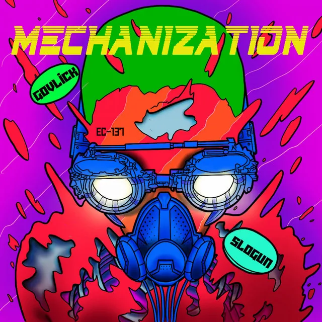 Mechanization - Mechanization EC-137 (feat. Slogun)