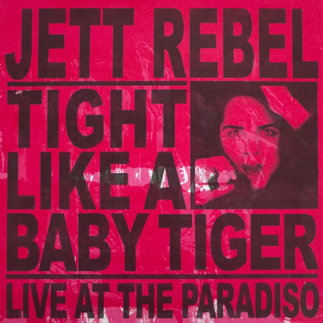 Tight Like A Baby Tiger (Live at Paradiso)