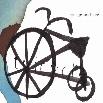 Emerge and See by Tricycle