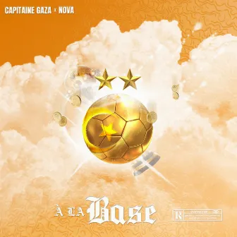 À la base by Capitaine Gaza