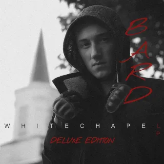 WHITECHAPEL (DELUXE EDITION) by Bard