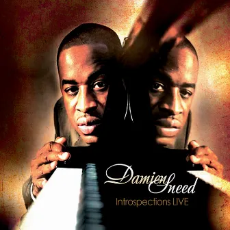 Introspections Live by Damien Sneed