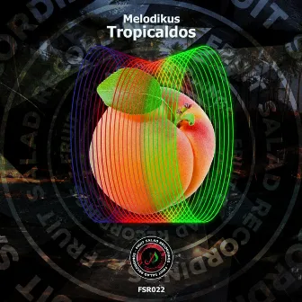 Tropicaldos by Melodikus