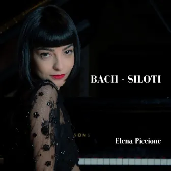 BACH/SILOTI: Prelude in B Minor by Alexander Siloti