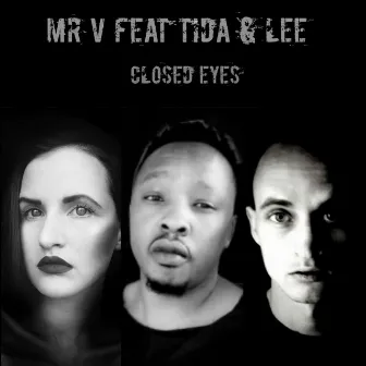 Closed Eyes by Mr V