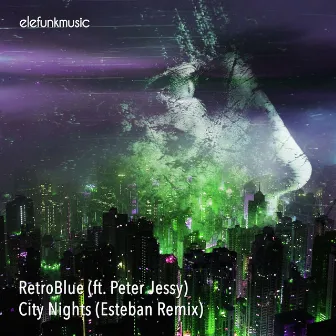 City Nights (Esteban Remix) by Esteban