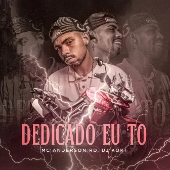 Dedicado Eu Tô by MC Anderson RD