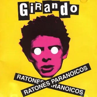 Girando by Ratones Paranoicos