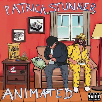 ANIMATED by Patrick Stunner