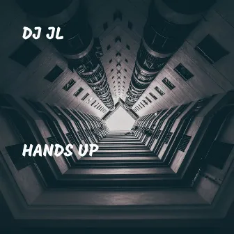 Hands Up by DJ JL