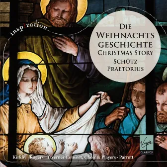 Schütz & Praetorius: Die Weihnachtsgeschichte by Nigel Rogers