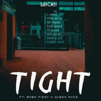 Tight by Niickii