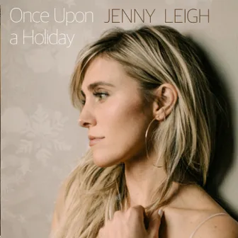 Once Upon a Holiday by Jenny Leigh