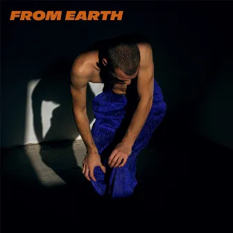 From Earth by Jodio