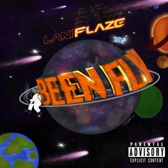 Been Fly by Lani Flaze