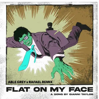 Flat On My Face (Remix) by RAFAEL