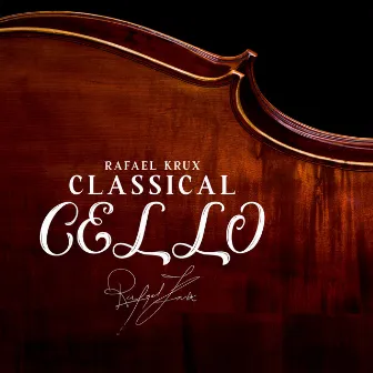 Classical Cello Solo by Rafael Krux