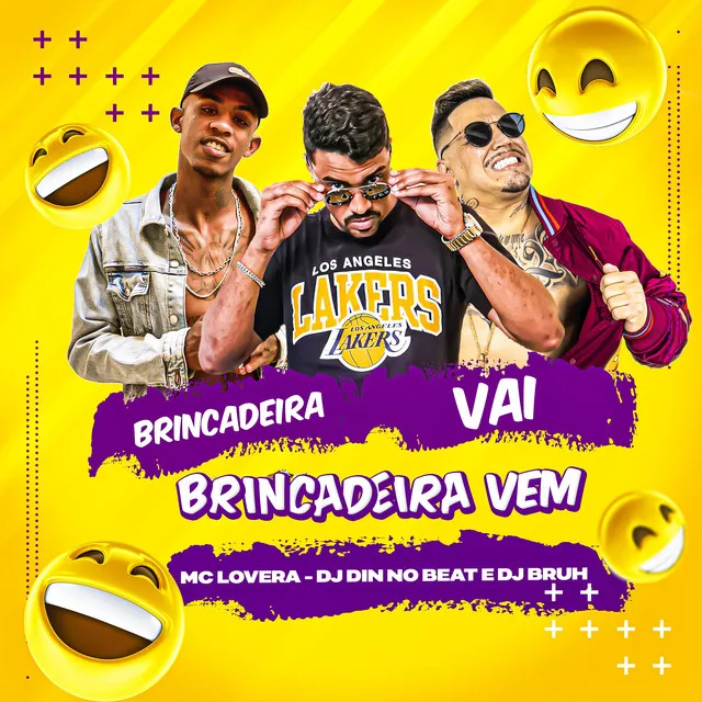 Brincadeira Vai, Brincadeira Vem