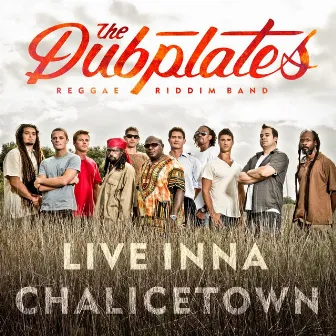 Live inna Chailcetown by The Dubplates