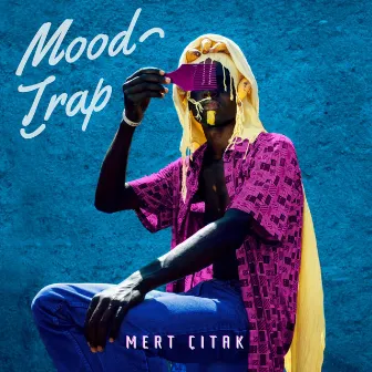 Mood Trap by Mert Çıtak