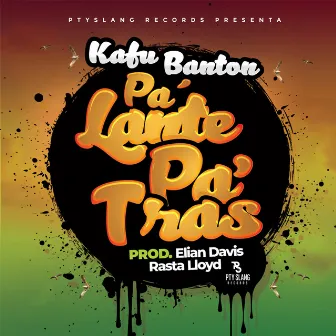 Pa`lante Pa`Tras by Kafu Banton