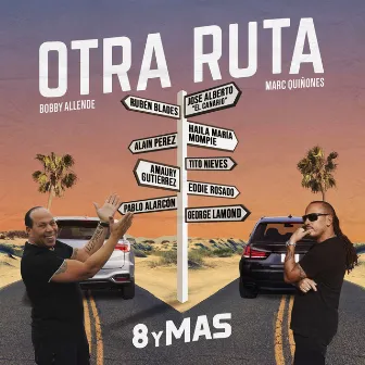 Otra Ruta by 8 Y Mas