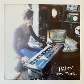 Good Things by HALEY