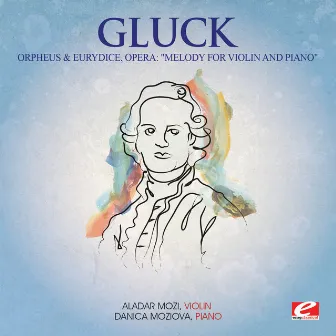 Gluck: Orpheus & Eurydice, Opera: 