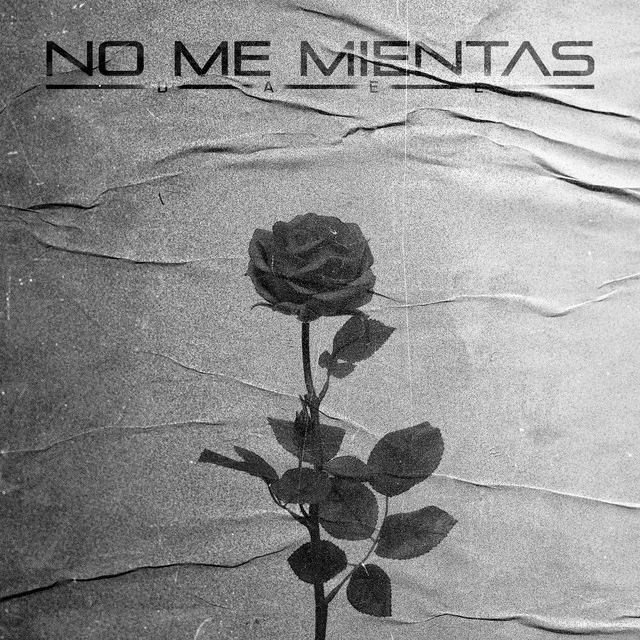 No Me Mientas