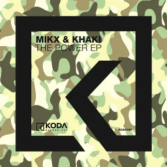 The Power EP by Mikx & Khaki