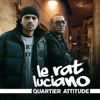 Quartier Attitude by Le Rat Luciano