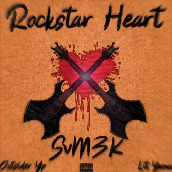 Rockstar Heart by SvM3K