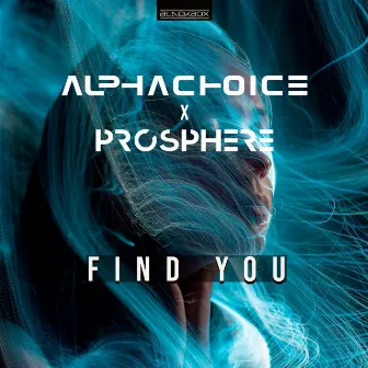 Find You by Prosphere