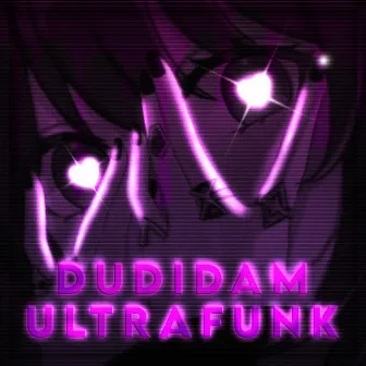 DUDIDAM ULTRAFUNK by DJ SXD