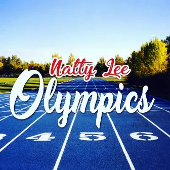 OLYMPICS by Natty Lee