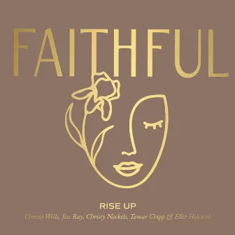 Rise Up by FAITHFUL