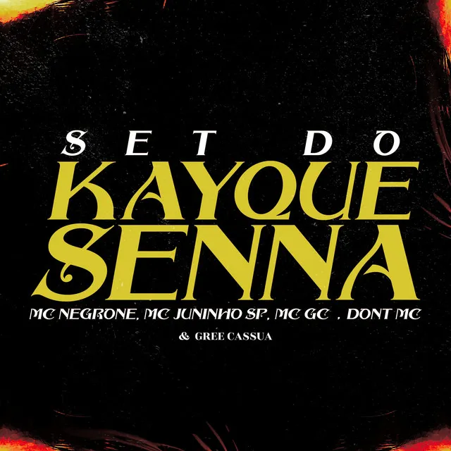 Set do Kayque Senna (feat. Dont MC & Gree Cassua)